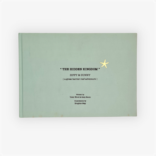 Book 3 The Hidden Kingdom - A Great Barrier Reef Adventure