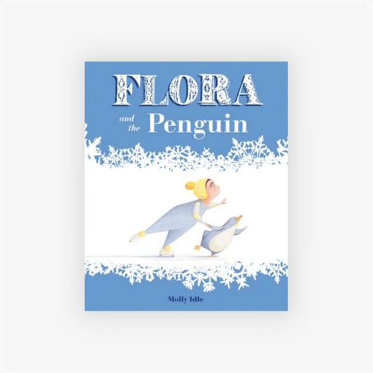 Flora and the Penguin - Hardcover
