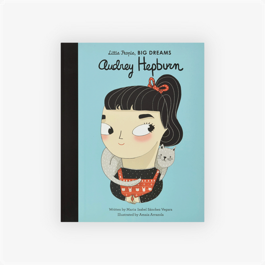 Little People, Big Dreams - Audrey Hepburn